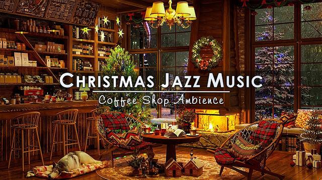 Relaxing Christmas Jazz Music 🔥 Christmas Coffee Shop Ambience & Crackling Fireplace to Study, Relax